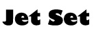 Jet Set title